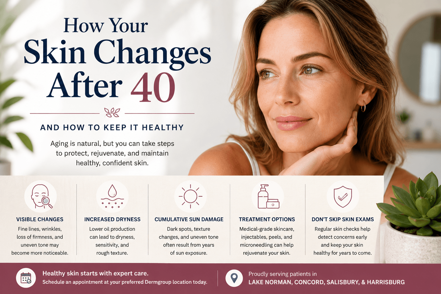 Woman over 40 illustrating common skin changes including dryness, sun damage, and changes in skin texture
